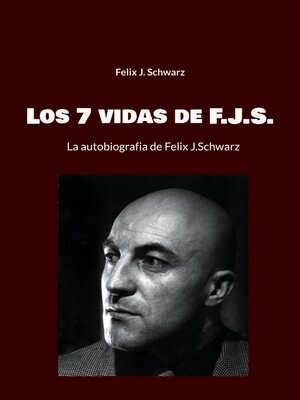 cover image of Los 7 vidas de F.J.S.